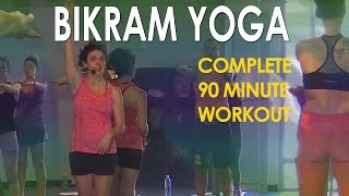 Bikram Yoga Full 90 Minute Hot Yoga Workout with Maggie Grove [upl. by Nedlog]