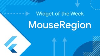 MouseRegion Flutter Widget of the Week [upl. by Nahgaem596]