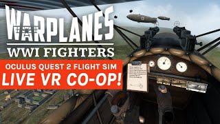 Realistic CoOp WW1 VR Flight Sim  Warplanes WW1 Fighters [upl. by Odnanreh173]