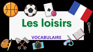 Les sports et loisirs  Sports and leisure activities  French vocabulary [upl. by Agemo]