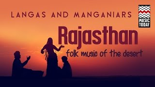 Rajasthan Folk  Music of The Desert  Langas amp Manganiars  Audio Jukebox  Folk  Vocal [upl. by Amoeji]