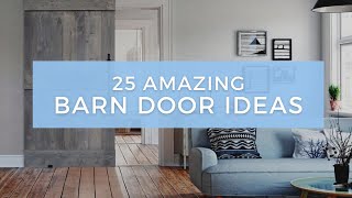 25 Amazing Barn Door Ideas [upl. by Eiramanig596]