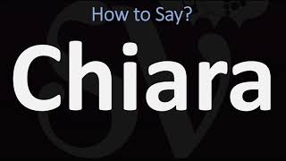 How to Pronounce Chiara CORRECTLY Italian Name Pronunciation CLAIRE [upl. by Ozner545]