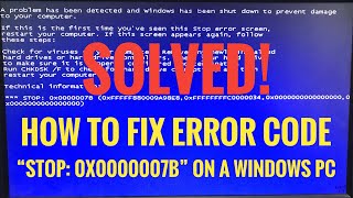 How To Fix Stop 0x0000007B Blue Screen Error In Windows PC [upl. by Irfan]