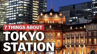 7 Things to know about Tokyo Station  japanguidecom [upl. by Natica]