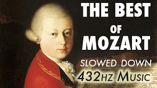 The Best Of Mozart  Slowed Down  432Hz  45 Hours [upl. by Marras740]