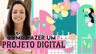 PROJETO DIGITAL  Como fazer o que é porque aprender [upl. by Anaizit]