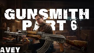 Gunsmith Part 6 Guide  Escape from Tarkov [upl. by Ronni25]