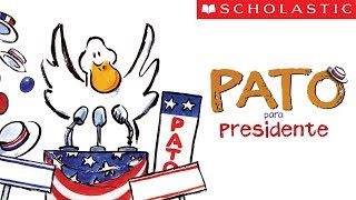 Scholastics Duck for President Español [upl. by Silber]