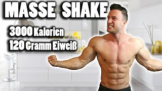 Der beste MASSE PROTEIN SHAKE ohne Supplements  SOFORT ZUNEHMEN [upl. by Sidnala921]