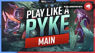 How to Play Like a PYKE MAIN  ULTIMATE PYKE GUIDE [upl. by Aikrehs10]