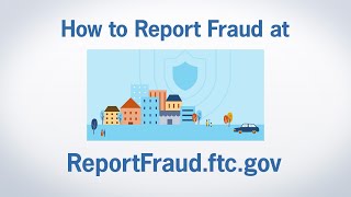 How to Report Fraud at ReportFraudftcgov  Federal Trade Commission [upl. by Neddy159]