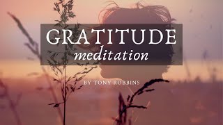 Tony Robbins  Gratitude Meditation Guided w THETA WAVE [upl. by Fenella]