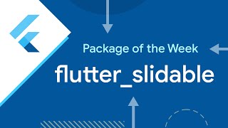 flutterslidable Flutter Package of the Week [upl. by Ariana694]