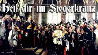 Heil dir im Siegerkranz Unofficial imperial German anthemEnglish translation [upl. by Hsirahc667]