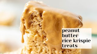 Peanut Butter Rice Krispie Treats [upl. by Lebatsirhc472]