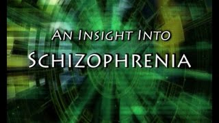 An Insight into Schizophrenia [upl. by Washko]