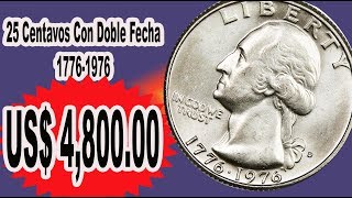 25 CENTAVOS MUY VALIOSO CON DOBLE FECHA 17761976 LETRA D [upl. by Halas]