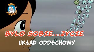 Bylo Sobie Zycie 🌱 Układ oddechowy 🔬 [upl. by Towland]