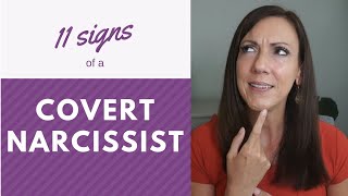 11 Ways to Recognize a Covert Narcissist [upl. by Aiuqenehs]