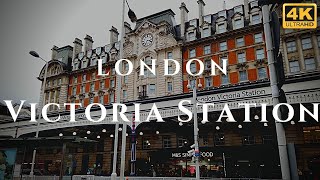 London Victoria Station Walk Through England 4K [upl. by Cruickshank772]