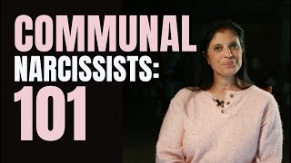 COMMUNAL Narcissists Everything you need to know Part 13 [upl. by Ahsenar]