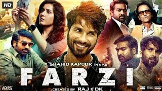 Farzi 2024 New Blockbuster Hindi Action Full Movie  Shahid Kapoor  Raashii Khanna Hindi Full Movie [upl. by Wadell348]