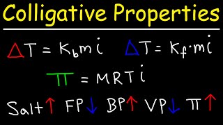 Colligative Properties  Boiling Point Elevation Freezing Point Depression amp Osmotic Pressure [upl. by Sioux]