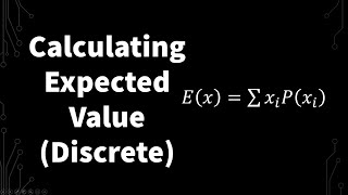 How To Calculate Expected Value [upl. by Langham]