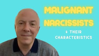 8 Characteristics of a Malignant Narcissist [upl. by Bravar]