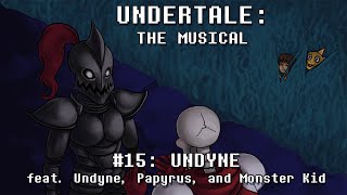 Undertale the Musical  Undyne [upl. by Nnylarej395]