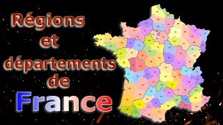 LES RÉGIONS ET DÉPARTEMENTS DE FRANCE MÉTROPOLITAINE [upl. by Mcknight]