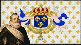 Vive Henri IV  Long live Henry IV  Hymne monarchiste Français  French Monarchist Anthem [upl. by Trebuh]