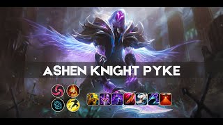 Vibing amp Learning Pyke with Ashen Knight Style  From Mistakes to Victory [upl. by Elirpa67]