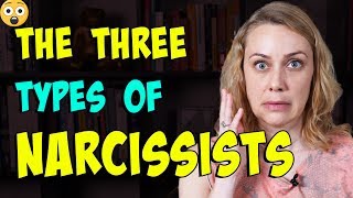 The 3 Types of Narcissists  Kati Morton [upl. by Welcome677]