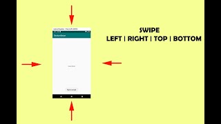 Android Studio Tutorial  Gestures  Swipe  LEFT RIGHT TOP DOWN [upl. by Ajam]