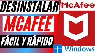 💥Cómo Desinstalar MCAFEE por COMPLETO de mi PC o Laptop  FÁCIL y RÁPIDO en WINDOWS 😎💻 DESINSTALAR [upl. by Hitchcock]