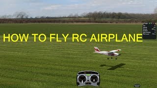 How to fly RC airplane updated [upl. by Naitsirt]