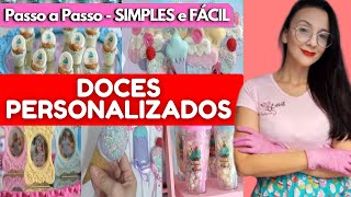 COMO FAZER DOCES PERSONALIZADOS PARA FESTA  Simples e fácil  Festa Infantil [upl. by Gaal312]