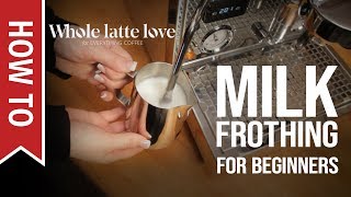 How To Milk Frothing for Beginners 5 Tips [upl. by Madelina]