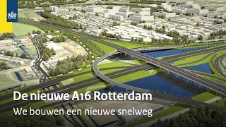 De nieuwe snelweg A16 Rotterdam in vogelvlucht [upl. by Nylegna293]