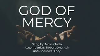 God of Mercy and Compassion Lyrics Video [upl. by Aicaca]