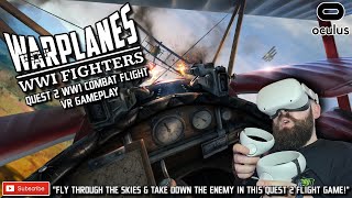 QUEST 2 COMBAT FLIGHT SIMULATOR  Warplanes WW1 Fighters VR  Oculus Quest 2 Dogfight Gameplay [upl. by Minor]