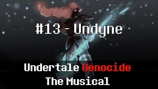 Undertale Genocide The Musical  Undyne [upl. by Noyr]