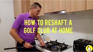 How To ReShaft A Golf Club At Home [upl. by Gayn]