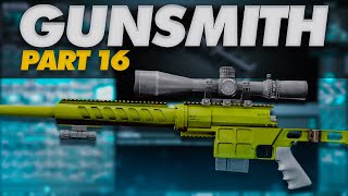 Gunsmith Part 16 Build Guide  Escape From Tarkov  Updated for 130 [upl. by Adimra]