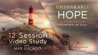 Unshakable Hope Promo  Video Bible Study with Max Lucado [upl. by Grove]