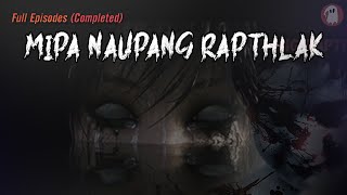 Naupang Rapthlak Full Episode [upl. by Danna]