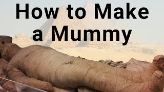 The Egyptian Mummification Process How Egyptian Mummies Were Made [upl. by Ahsimed]